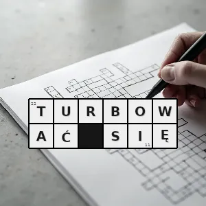 Rozwiązanie krzyżówki: martwić się - turbować się | hasła, synonimy i podpowiedzi Hasło krzyżówkowe martwić się - turbować się – rozwiązanie, synonimy, podpowiedzi i definicje krzyżówkowe